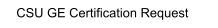 CSU GE Certification Request