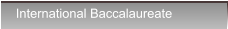 International Baccalaureate International Baccalaureate