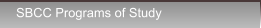 SBCC Programs of Study SBCC Programs of Study