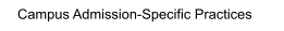 Campus Admission-Specific Practices