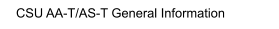 CSU AA-T/AS-T General Information