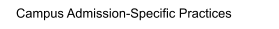 Campus Admission-Specific Practices