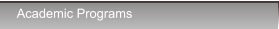 Academic Programs Academic Programs