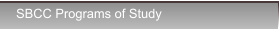 SBCC Programs of Study SBCC Programs of Study