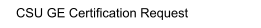 CSU GE Certification Request