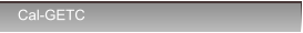 Cal-GETC Cal-GETC